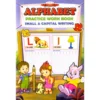 Alphabet Practice Workbook Small & Capital Writing